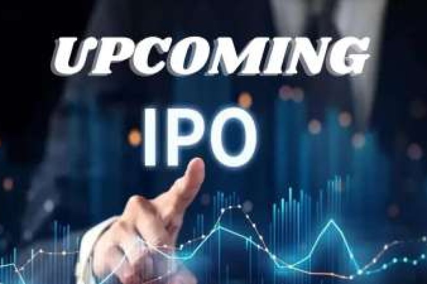 अगले हफ्ते होने जा रहे ये 6 IPO लांच, जानें डिटेल्स और प्राइस बैंड